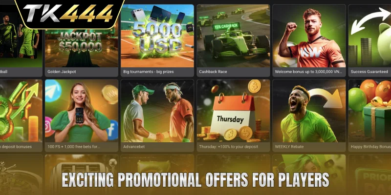 Exciting promotional offers for players