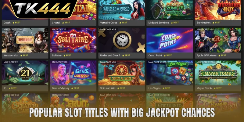 Popular slot titles with big jackpot chances
