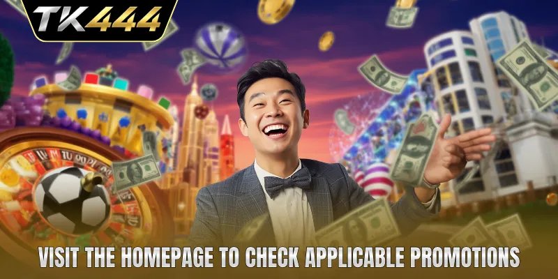 Visit the homepage to check applicable promotions
